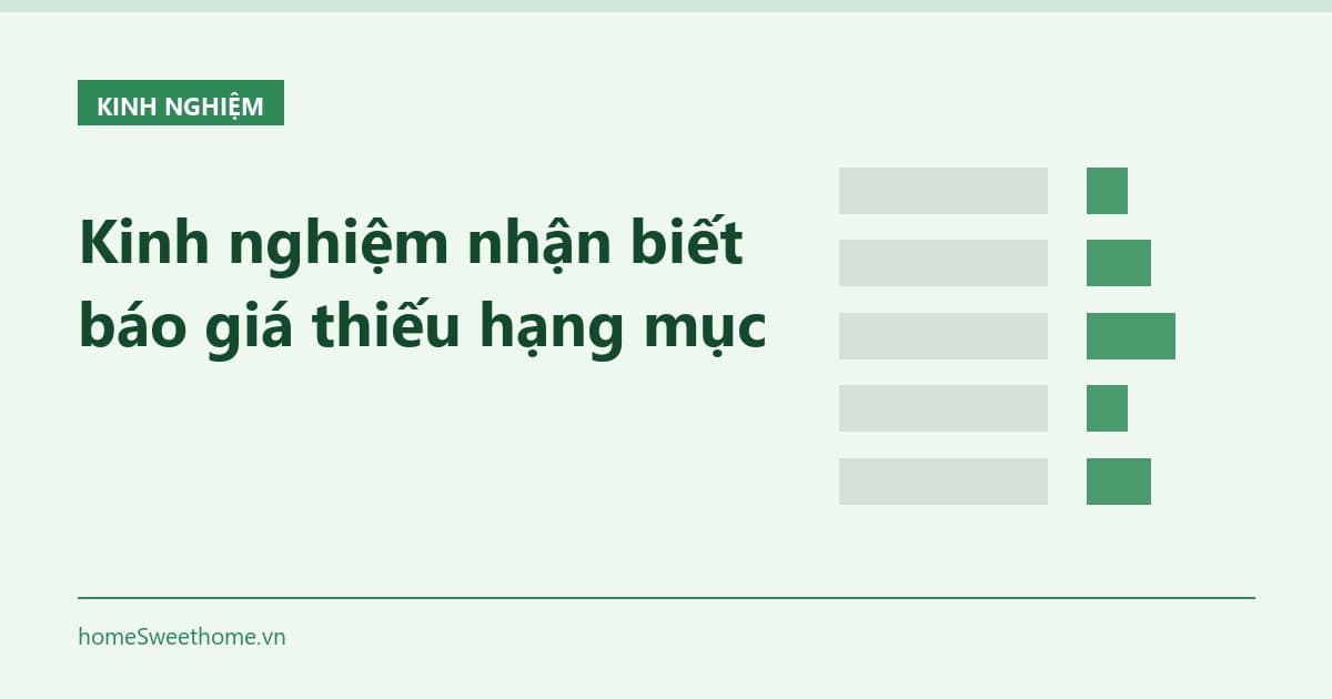 Kinh nghiệm nhận biết báo giá thiếu hạng mục